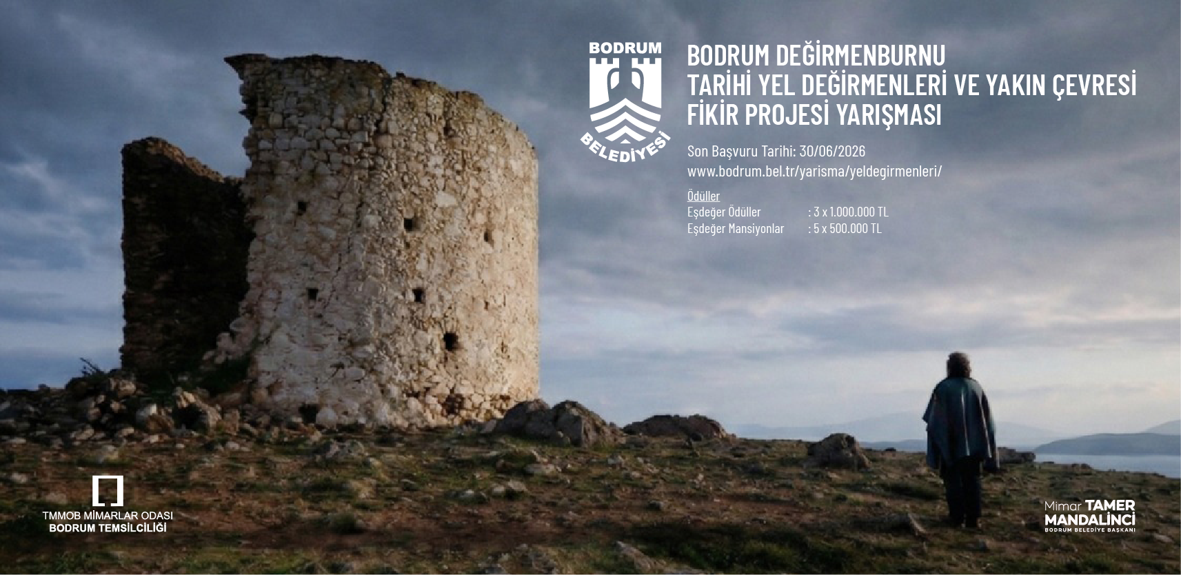 Bodrum Değirmenburnu Tarihi Yel Değirmenleri ve Yakın Çevresi Fikir Projesi Yarışması