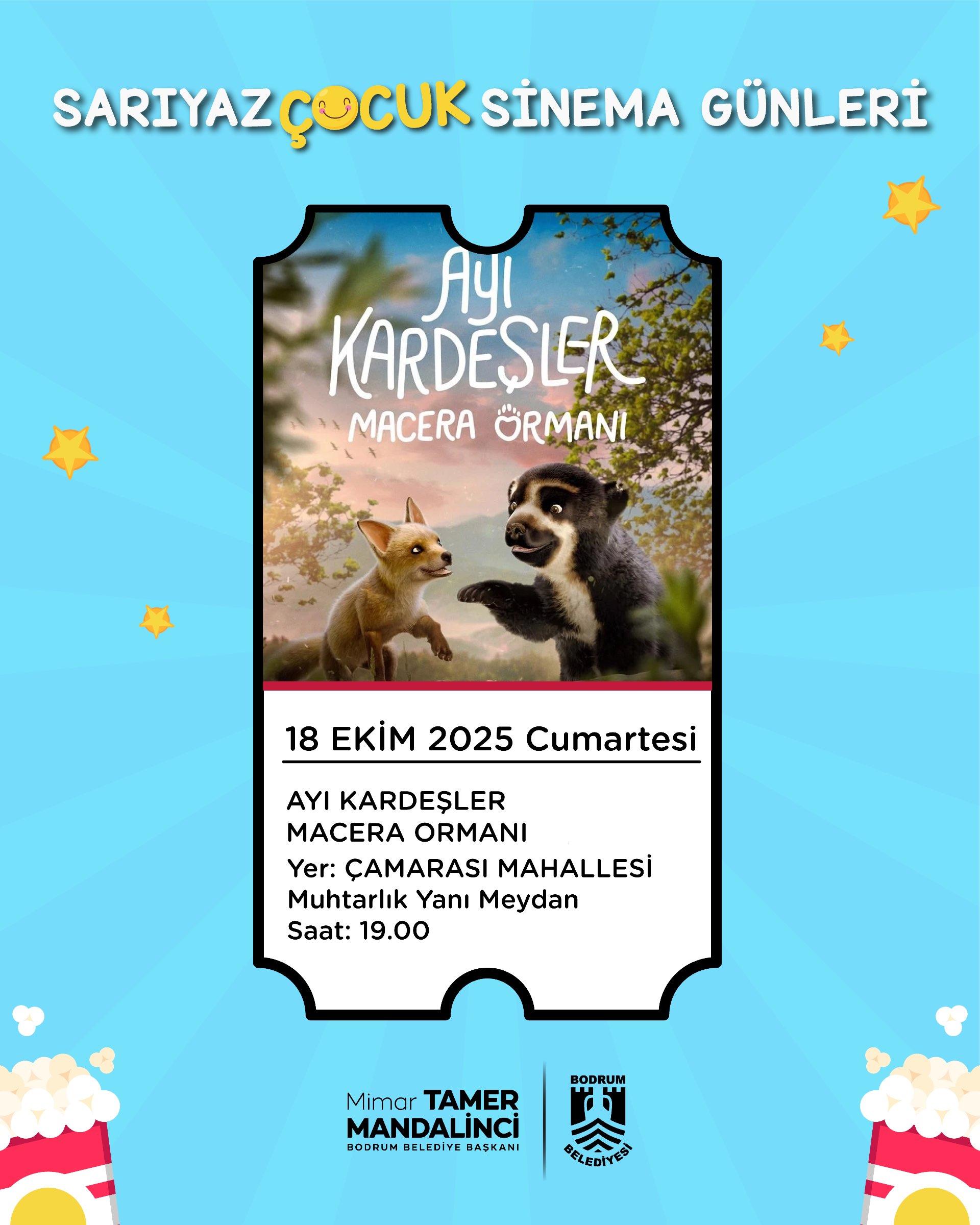 Sarıyaz Çocuk Sinema Günleri - Çamarası Mahallesi - Ayı Kardeşler Macera Ormanı