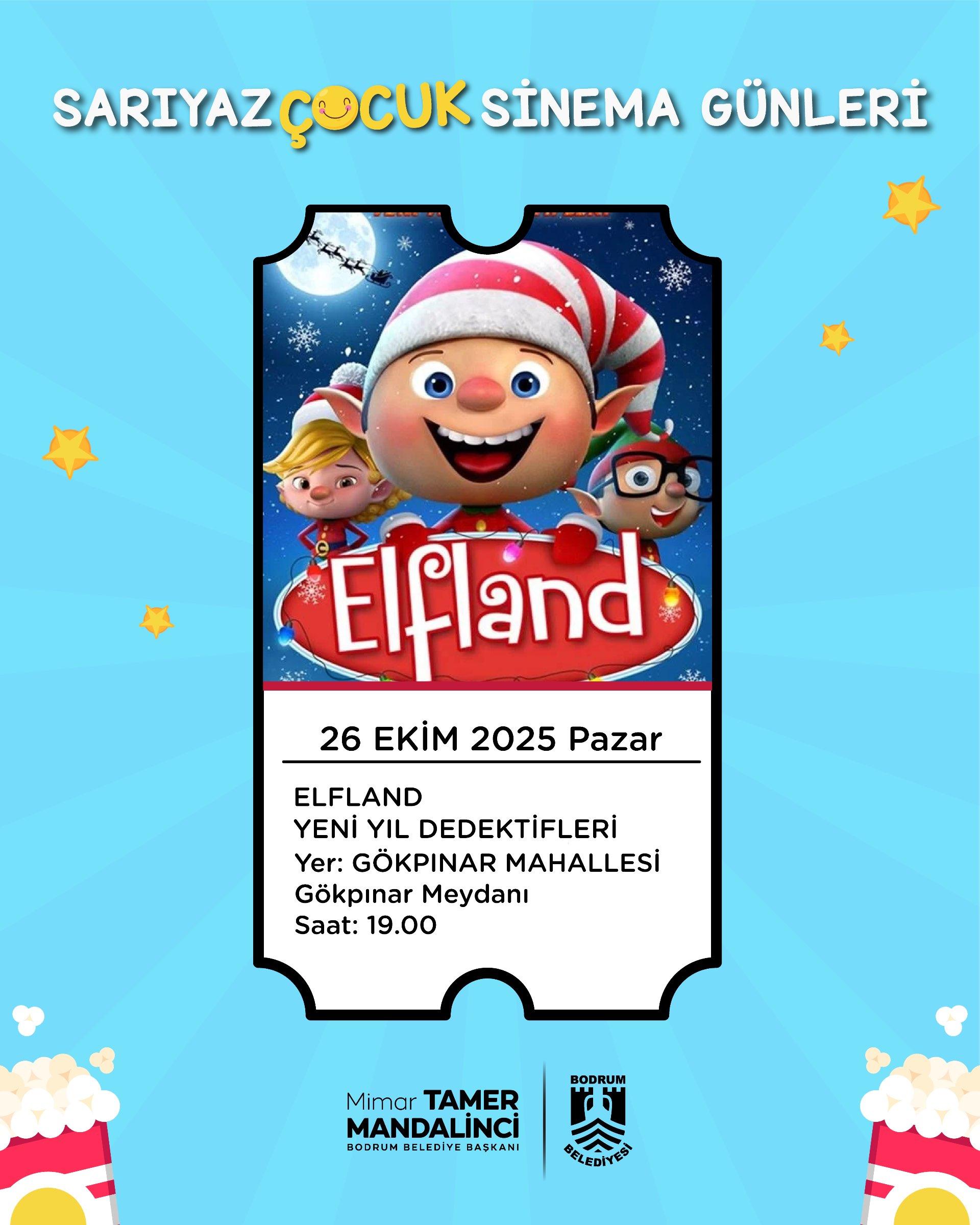 Sarıyaz Çocuk Sinema Günleri - Gökpınar Mahallesi - Elfland Yeni Yıl Dedektifleri