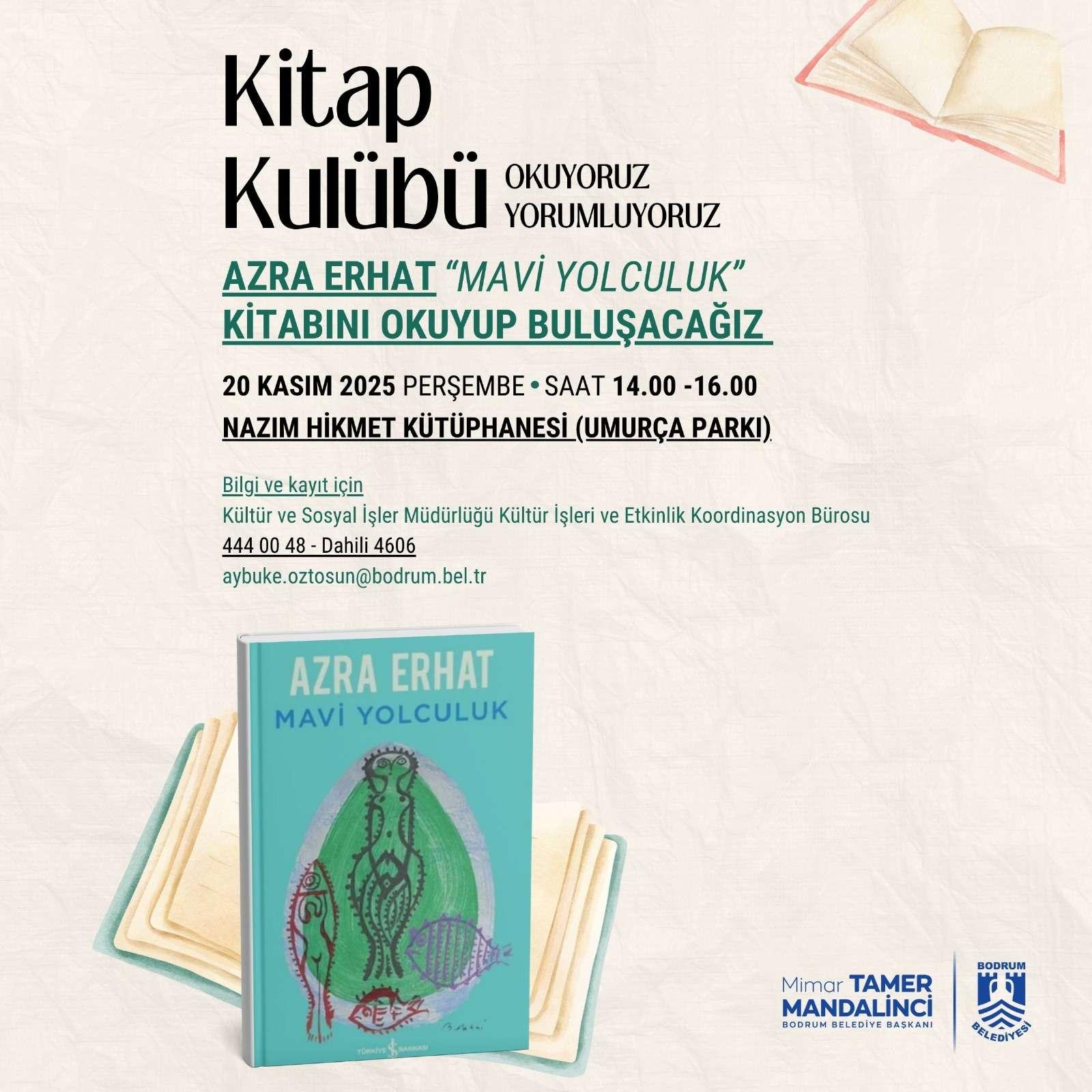 Kitap Kulübü “Azra Erhat” Mavi Yolculuk Kitabını Okuyoruz Yorumluyoruz