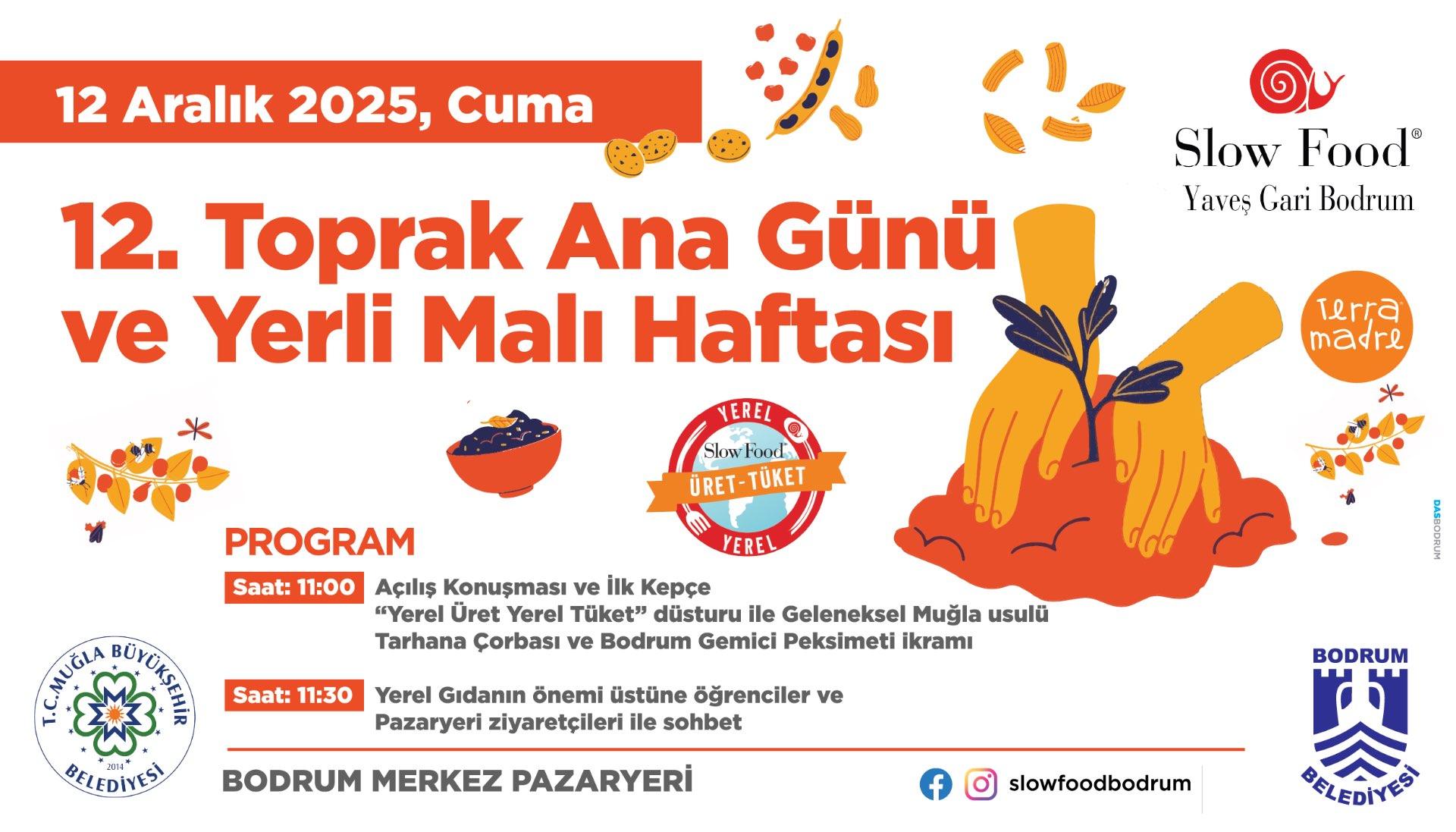 Slow Food Toprak Ana Etkinlikleri ve Yerli Malı Haftası Kutlama Etkinliği