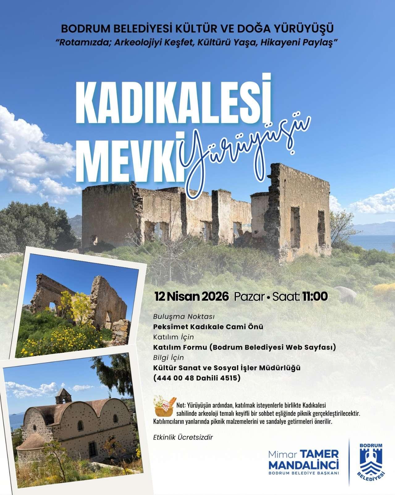 Bodrum Belediyesi Kültür ve Doğa Yürüyüşü Kadıkalesi Mevki