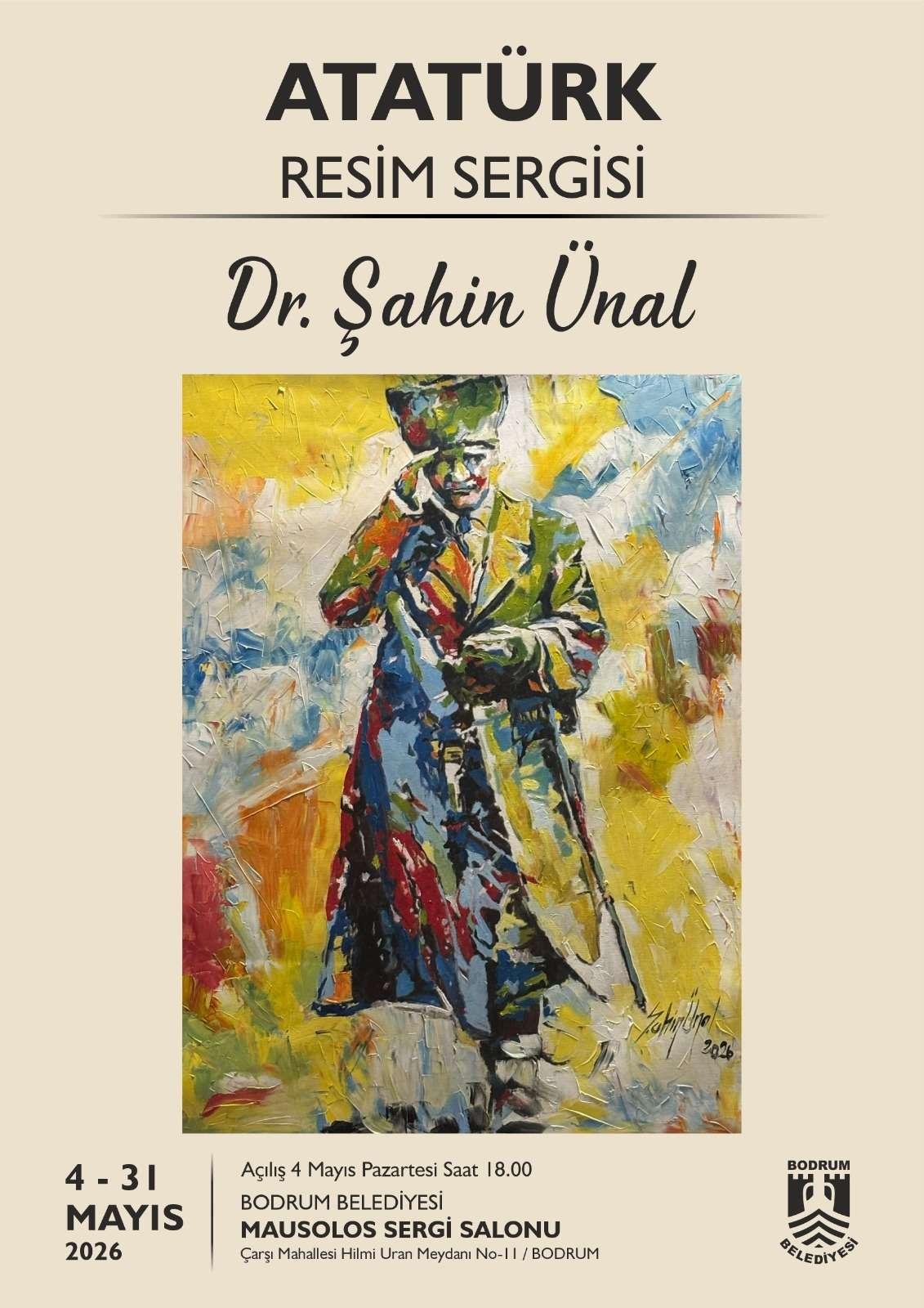 Atatürk Sergisi-Dr.Şahin Ünal