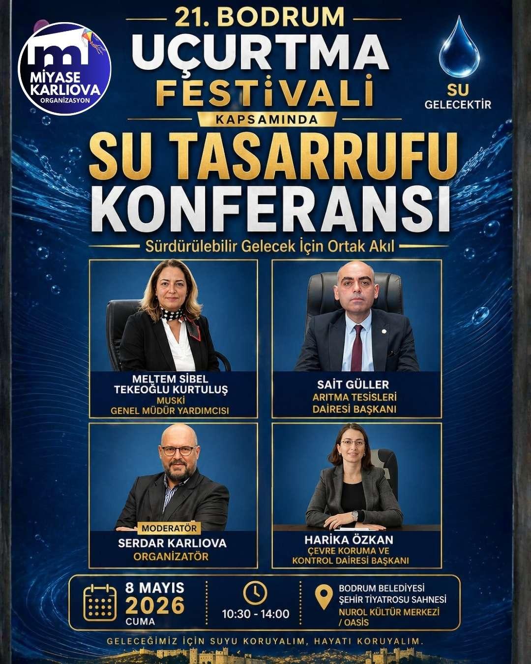 21.Bodrum Uçurtma Festivali Kapsamında Su Tasarrufu Konferansı