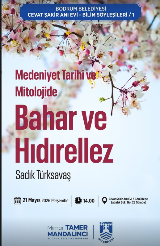 "Medeniyet Tarihi ve Mitolojide Bahar ve Hıdırellez Söyleşisi