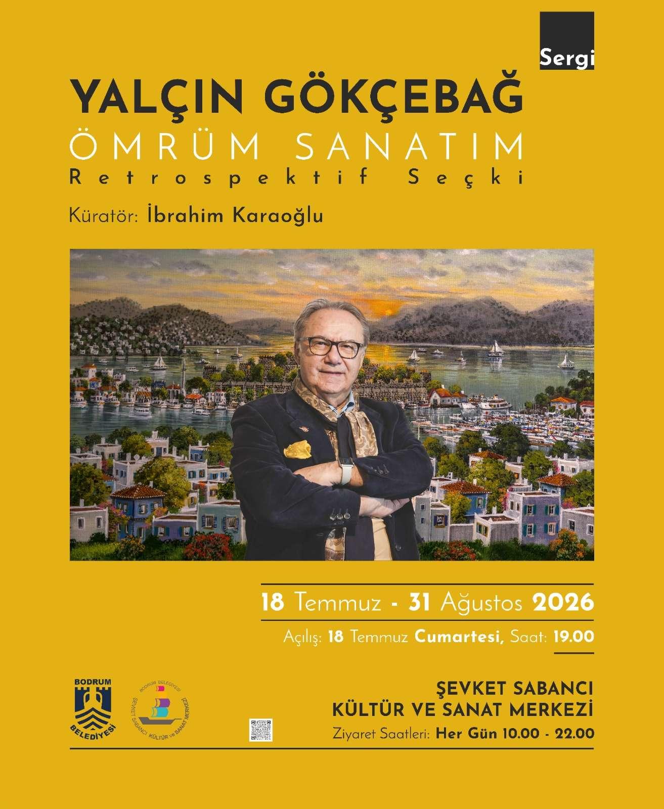 Ömrüm Sanatım- Yalçın Gökçebağ Retrospektif Seçki Sergisi