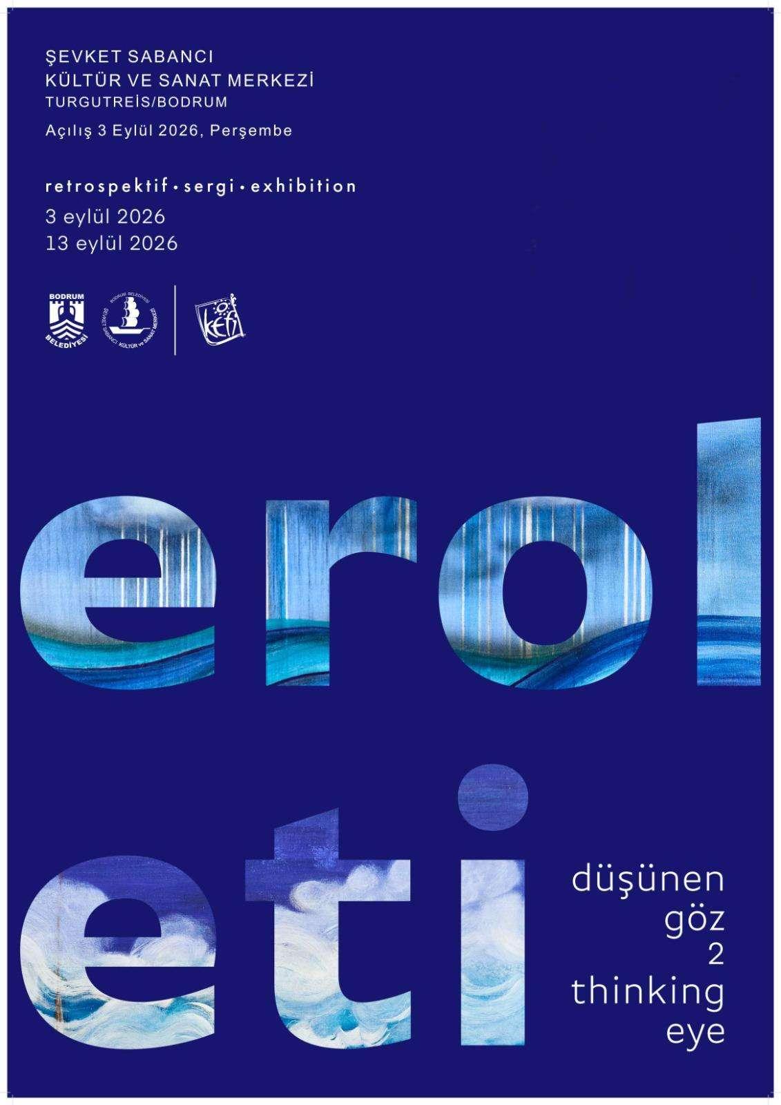Erol Eti -Düşünen Göz-2 Retrospektif Sergi