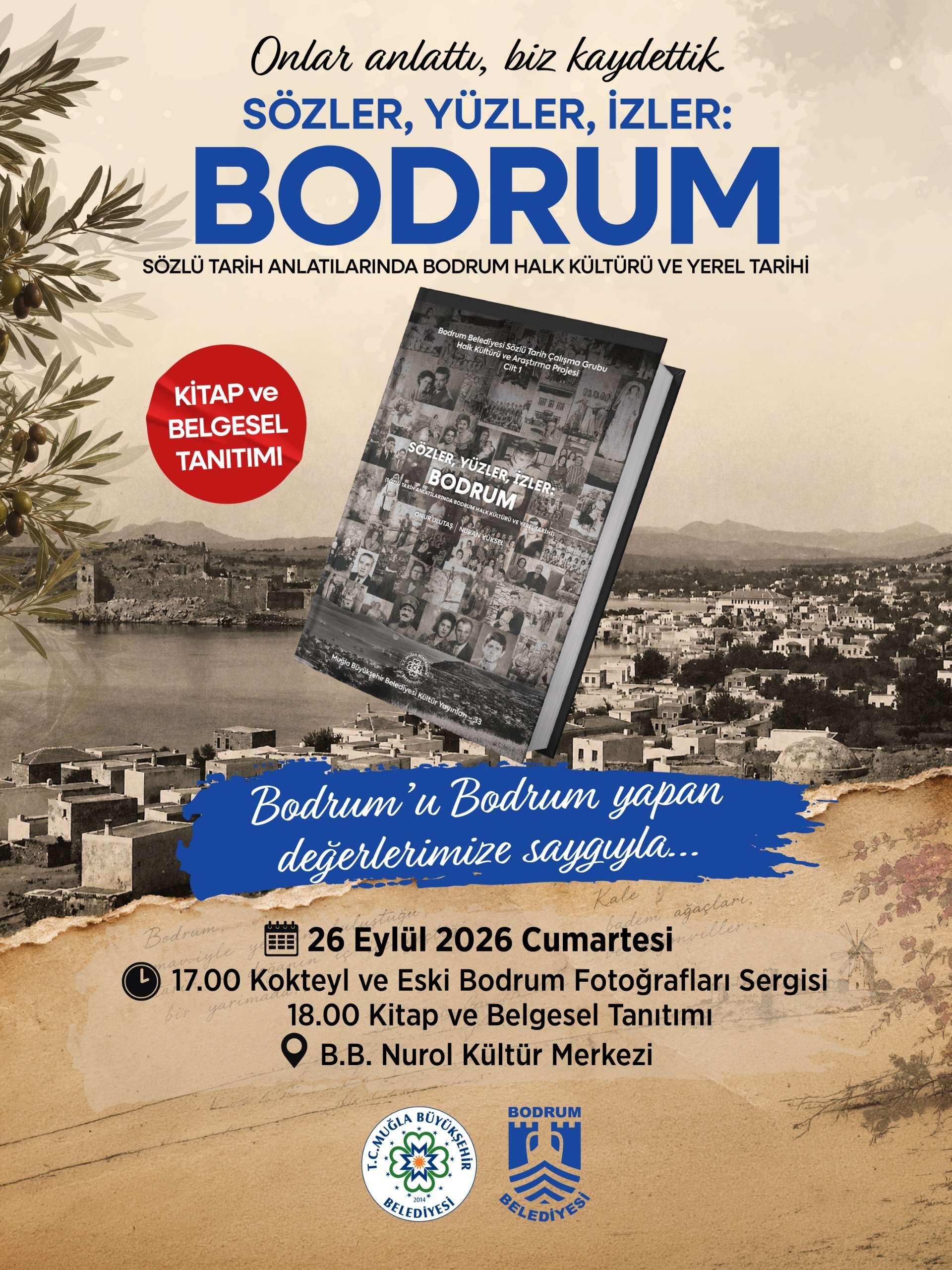 “Sözler, Yüzler, İzler: Bodrum” İsimli Kitabın Tanıtım Lansmanı