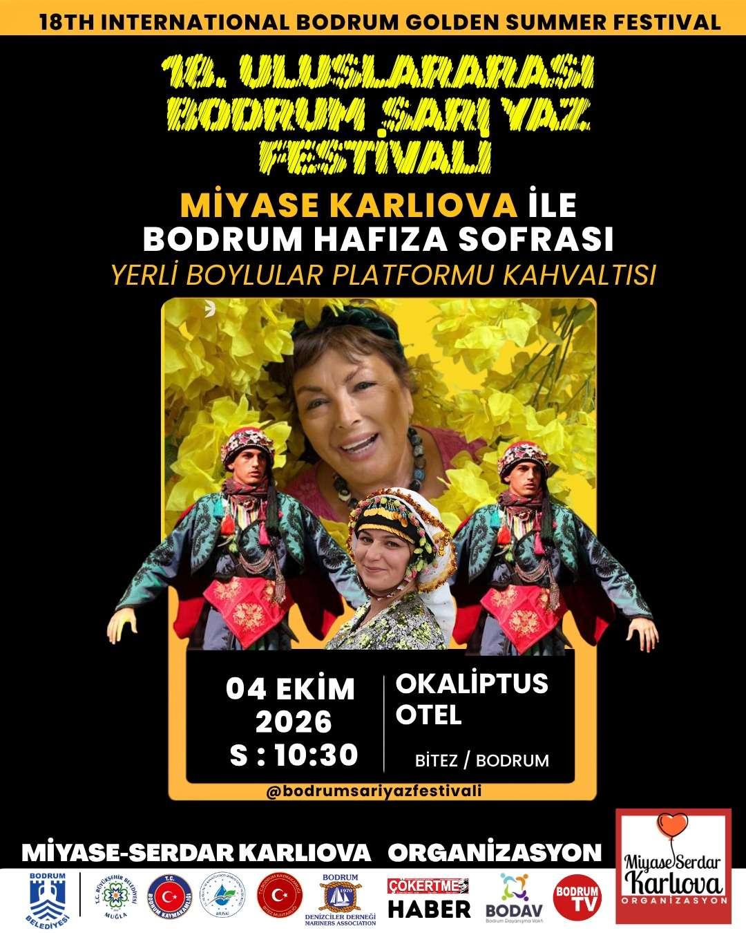 18. Uluslararası Bodrum Sarı Yaz Festivali-Miyase Karlıova İle Bodrum Hafıza Sofrası