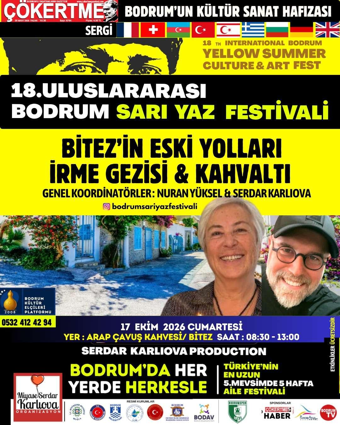 18. Uluslararası Bodrum Sarı Yaz Festivali Bitez’in Eski Yolları – İrme Gezisi & Kahvaltı
