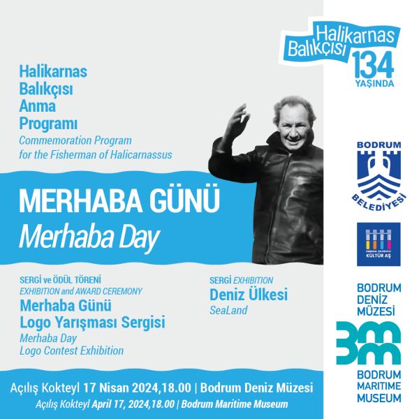 Bodrum Deniz Müzesi Merhaba Günü Halikarnas Balıkçısı Anma Programı