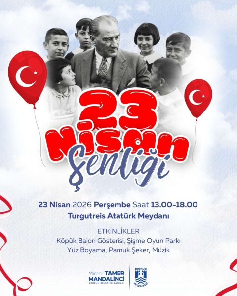 23 Nisan Ulusal Egemenlik ve Çocuk Bayramı Çocuk Şenliği-Turgutreis