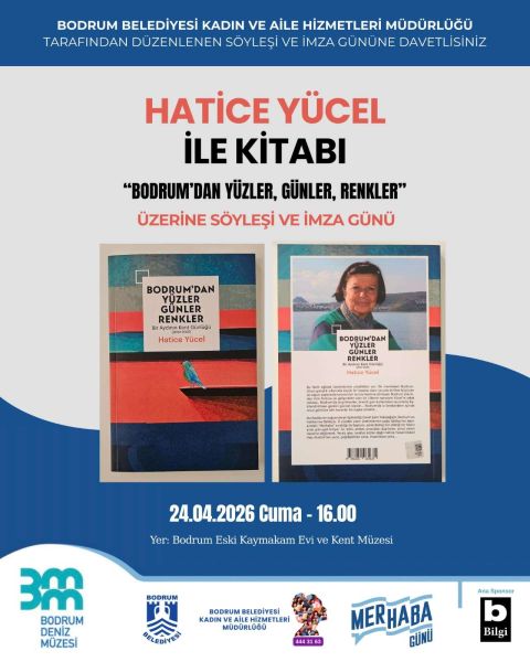 Bodrum’dan Yüzler, Günler, Renkler Söyleşi ve İmza Günü Etkinliği