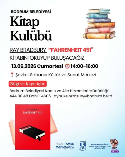 Bodrum Belediyesi Kitap Kulübü Ray Bradbury "Fahrenheıt 451" Kitabını Okuyup Buluşacağız