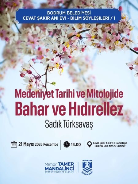 Cevat Şakir Anı Evi – Bilim Söyleşileri 1 / Medeniyet Tarihi ve Mitolojide Bahar ve Hıdırellez