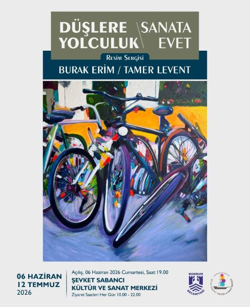 Burak Erim/Tamer Levent- Düşlere Yolculuk Sanata Evet Resim Sergisi