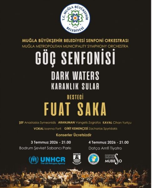 “Göç Senfonisi / Karanlık Sular” Muğla Büyükşehir Belediyesi Senfoni Orkestrası