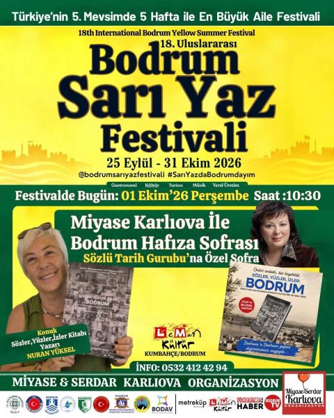 18. Uluslararası Bodrum Sarı Yaz Festivali-Miyase Karlıova ile Bodrum Hafıza Sofrası