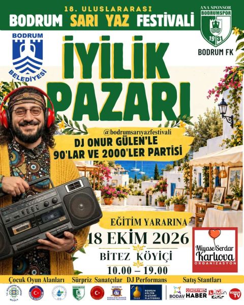 18. Uluslararası Bodrum Sarı Yaz Festivali – İyilik Pazarı