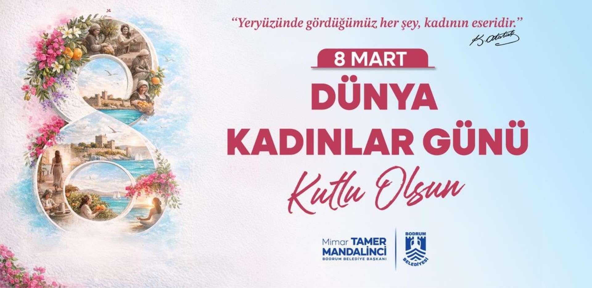 BAŞKAN MANDALİNCİ’DEN 8 MART DÜNYA KADINLAR GÜNÜ MESAJI
