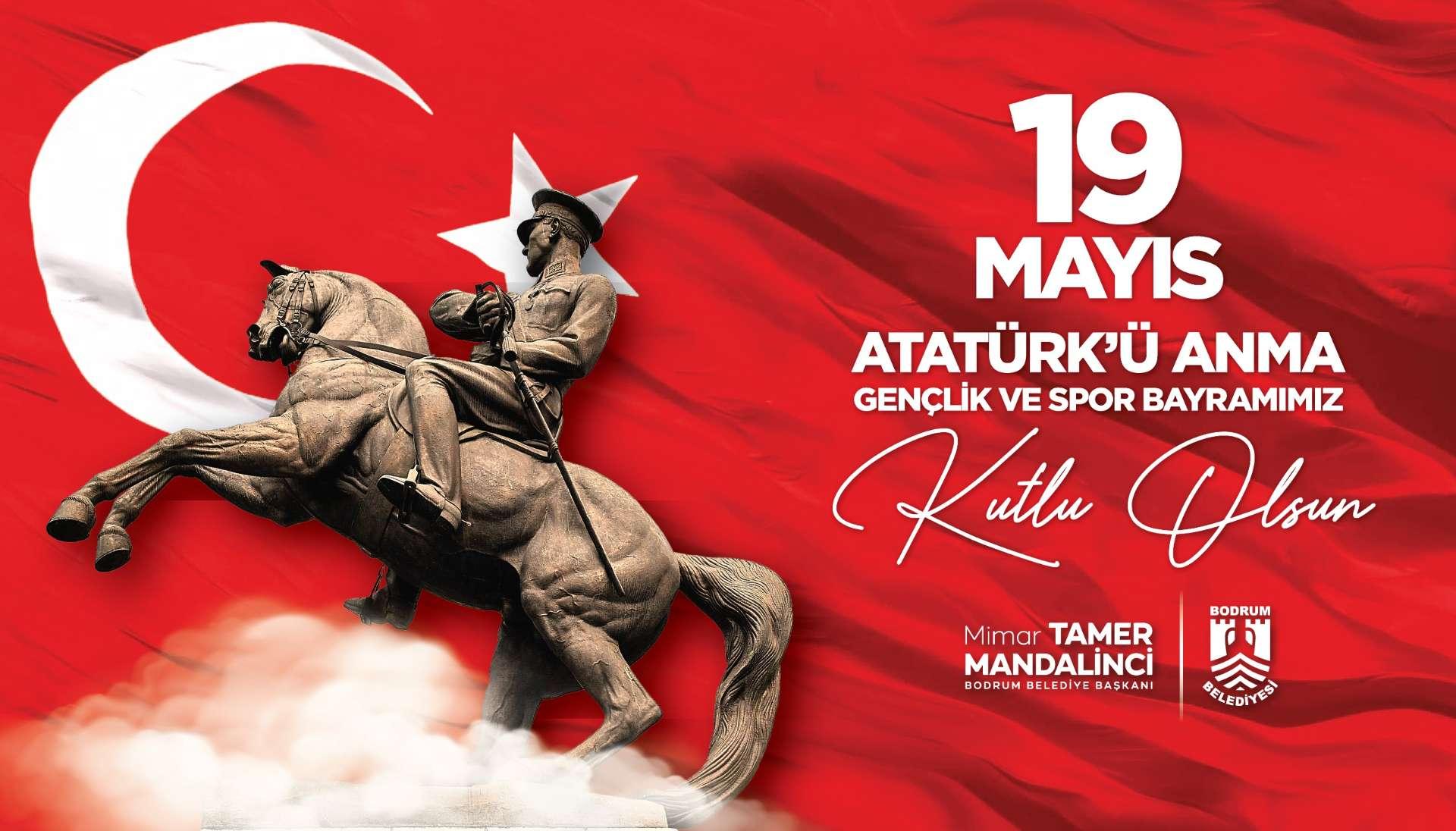 BAŞKAN MANDALİNCİ'DEN 19 MAYIS MESAJI