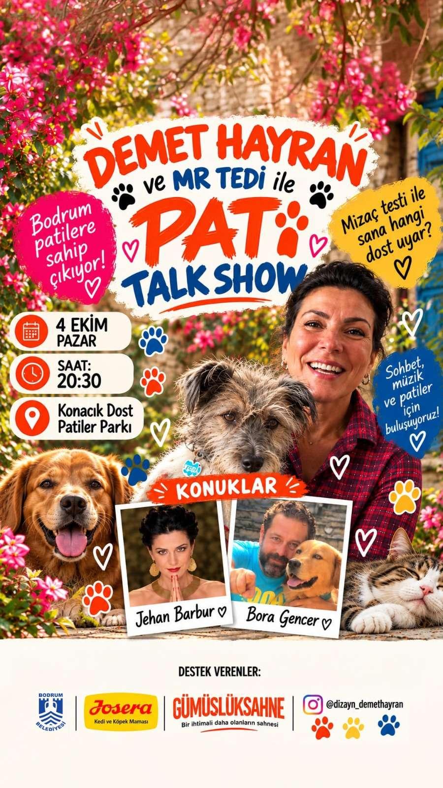 BODRUM’DA “DEMET HAYRAN VE MR TEDİ İLE PATİ TALK SHOW” ETKİNLİĞİ