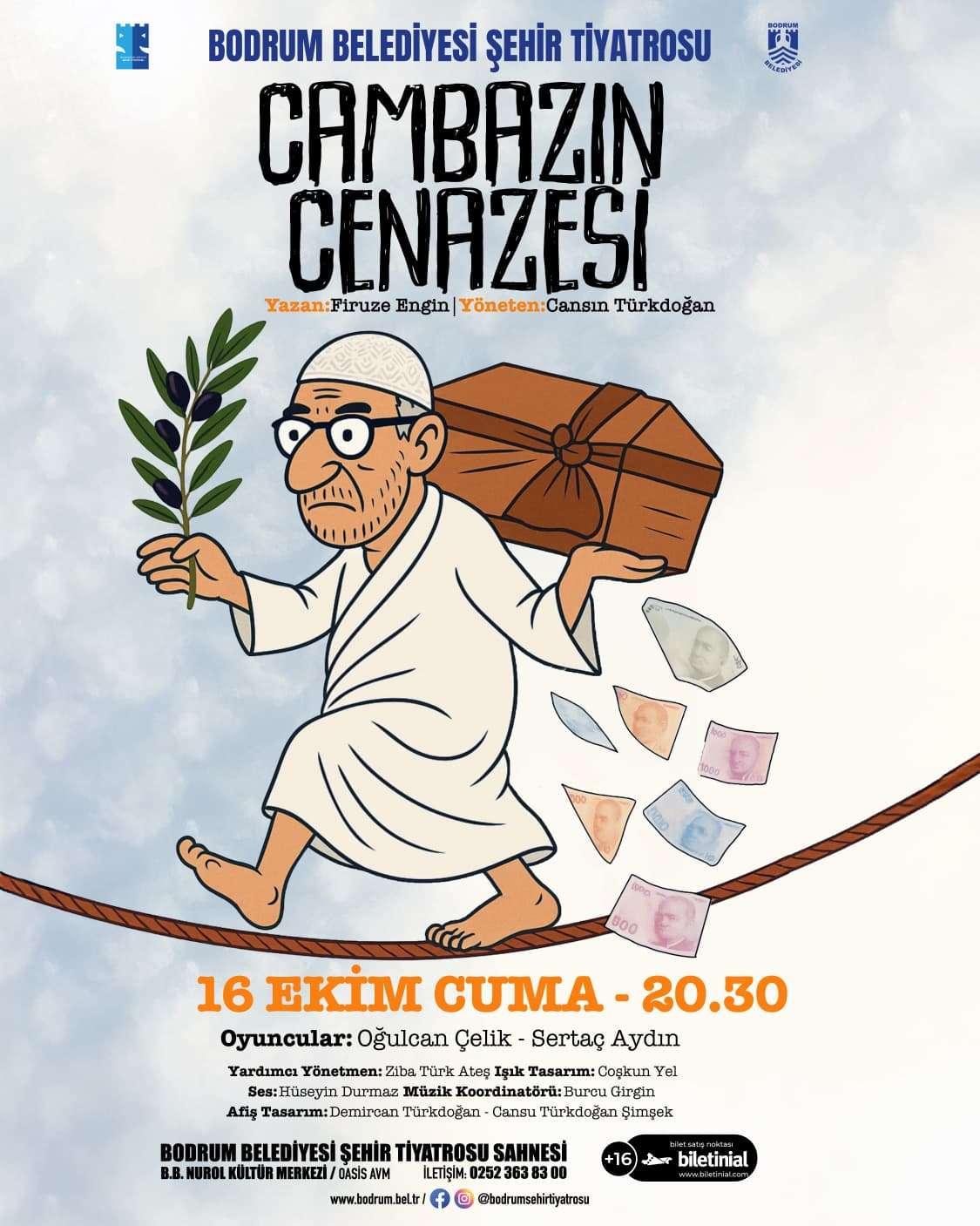 BODRUM ŞEHİR TİYATROSU YENİ SEZON PERDESİNİ “CAMBAZIN CENAZESİ” İLE AÇIYOR