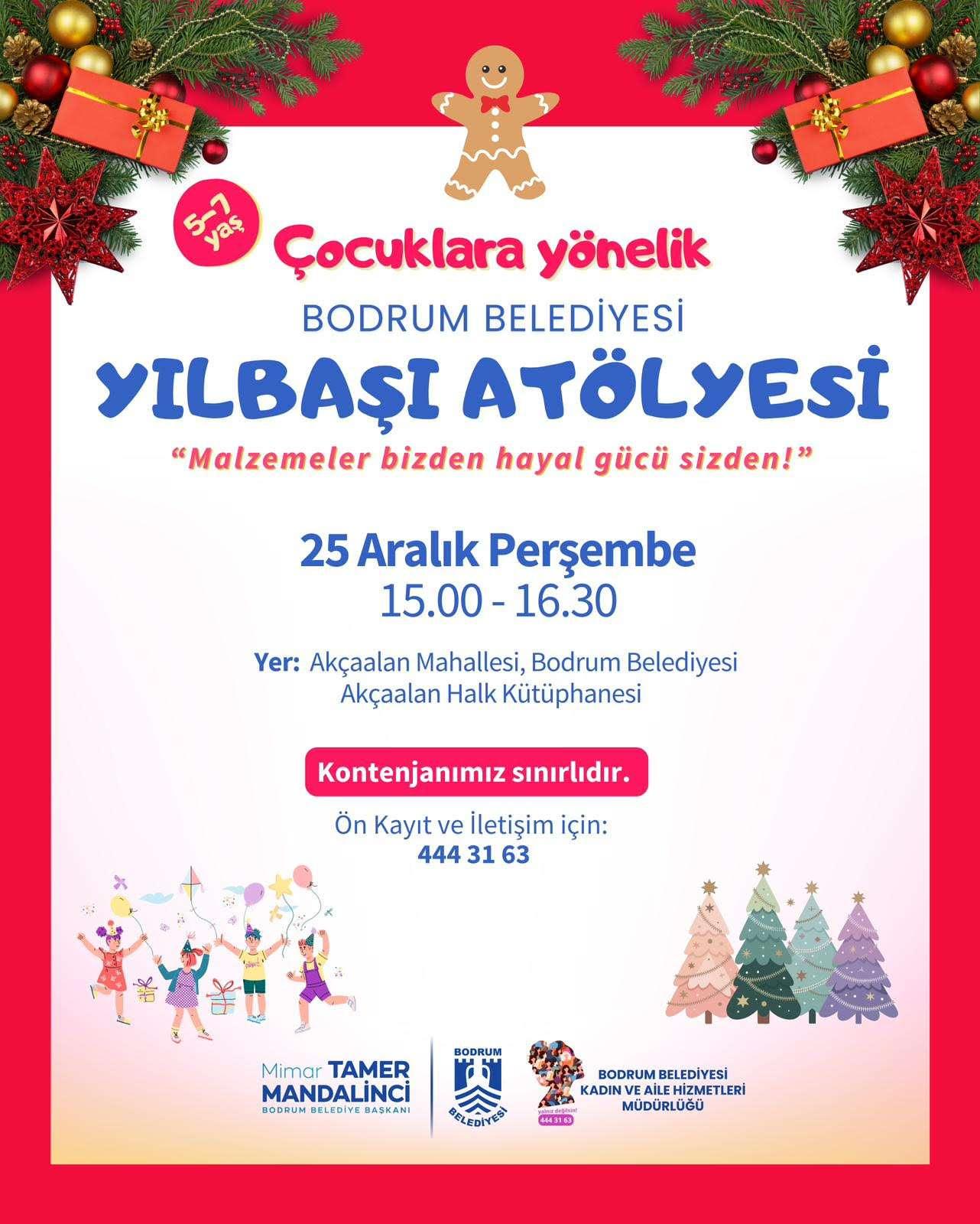 Bodrum Belediyesi’nden Akçaalan Çocuklara Özel Yılbaşı Atölyesi!