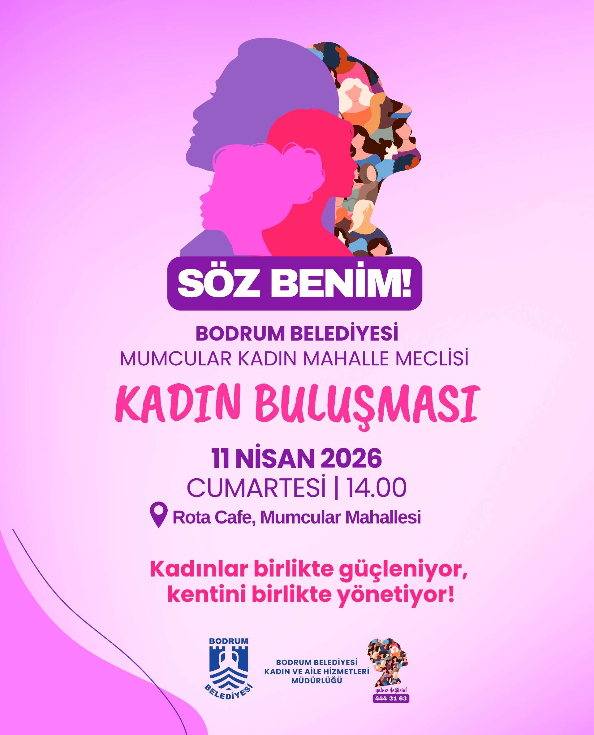 DUYURU: Bodrum’da kadınlar birlikte güçleniyor, kentini birlikte yönetiyor!