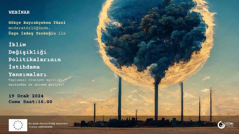 Cinsiyet Eşitliği İzleme Derneğinin Düzenlediği ''İklim Değişikliği Politikalarının İstihdama Yansımaları'' Seminerine Katılım Sağlandı