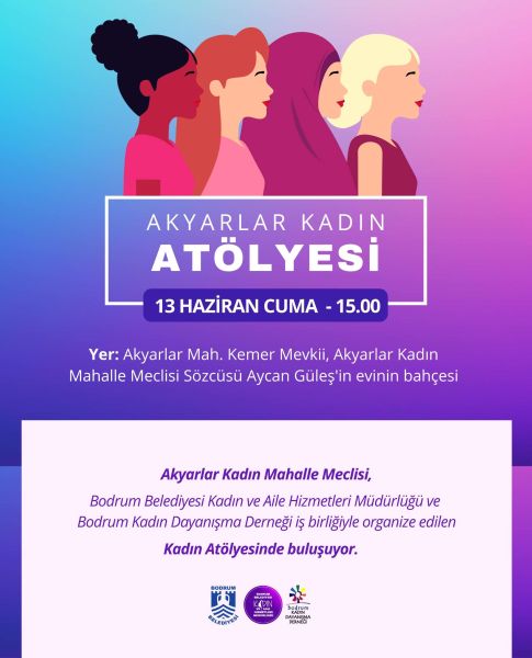 Akyarlar Kadın Atölyesi düzenlendi