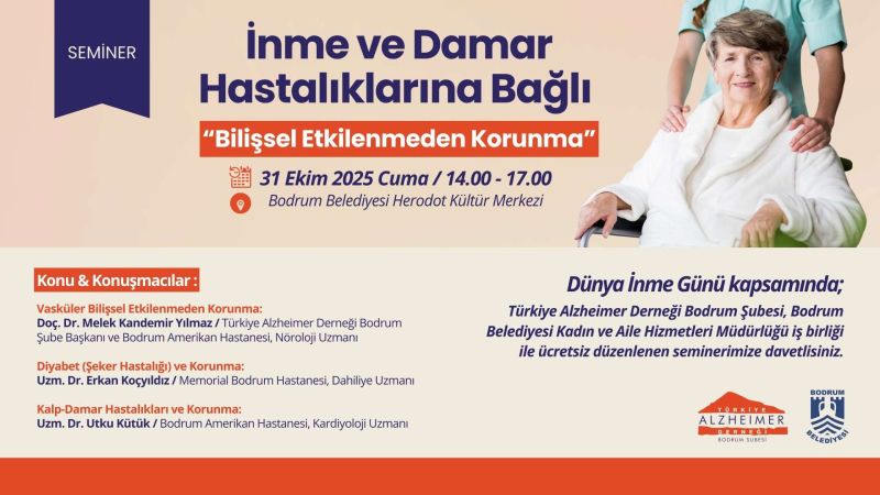 Bodrum Belediyesi ve Türkiye Alzheimer Derneği’nden “İnme ve Bilişsel Korunma” Semineri