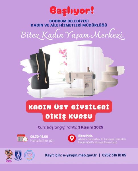 Bitez Kadın Yaşam Merkezi'nde Kadın Üst Giysileri Dikiş Kursu başlıyor