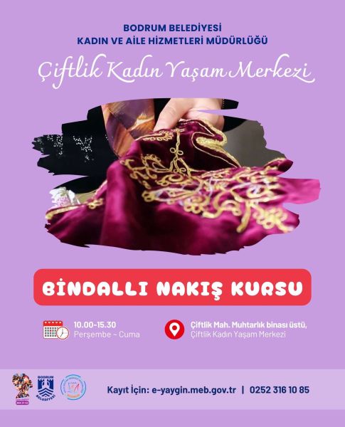Çiftlik Kadın Yaşam Merkezi’nde 'Bindallı Nakış Kursu' başlıyor