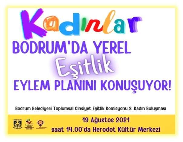 Bodrum Belediyesi Toplumsal Cinsiyet Eşitlik Komisyonu Üçüncü Kadın Buluşması Gerçekleştirdi